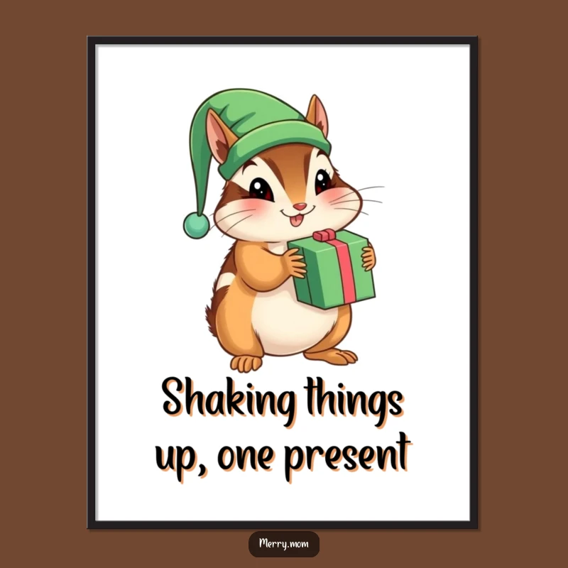 Free Printable Chipmunk Elf Present Wall Art - Funny Downloadable Decor
