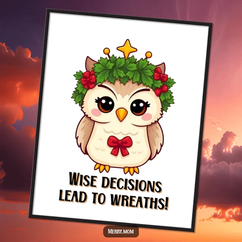 Funny Free Printable Wall Art: Whimsical owl wearing a Christmas wreath crown, exuding festive wisdom.