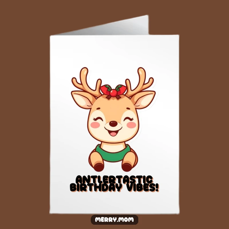 Free Printable Funny Deer Mom Birthday Card - Hilarious Holiday Antler Design