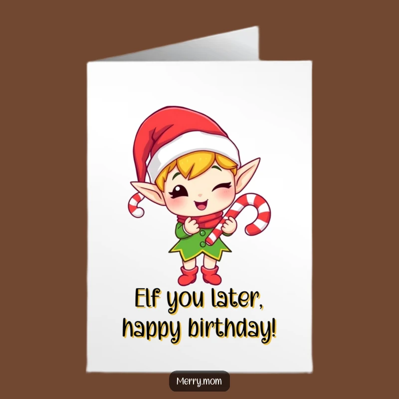 Free Printable Elf Candy Cane Wink Birthday Card - Funny Downloadable Gift