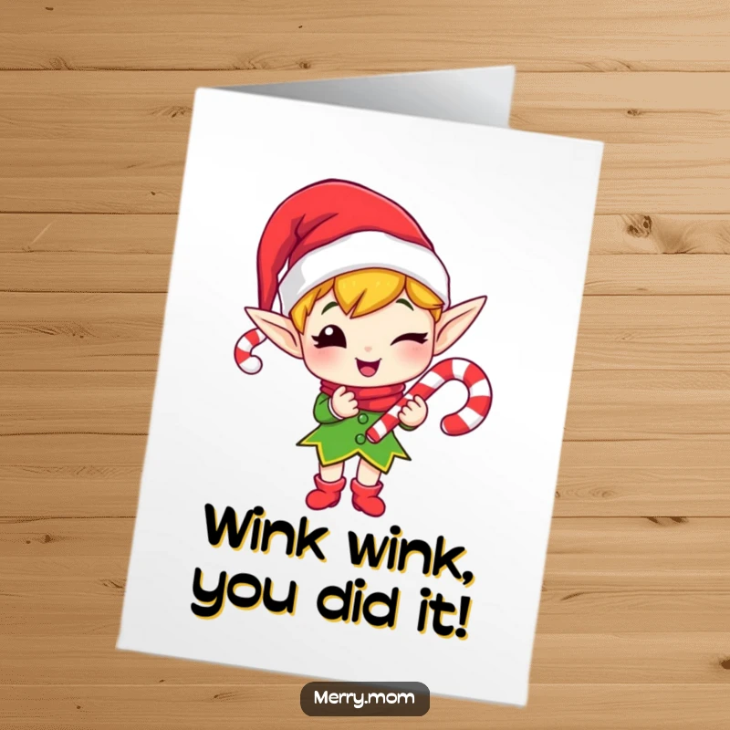 Funny Free Printable Congratulations Card: Winking elf offering a candy cane, a delightful DIY congratulations message.