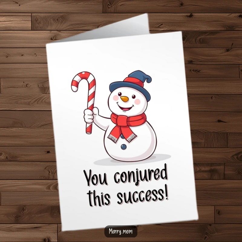 Funny Free Printable Congratulations Card: A cheerful snowman uses a candy cane like a magic wand to celebrate an achievement.