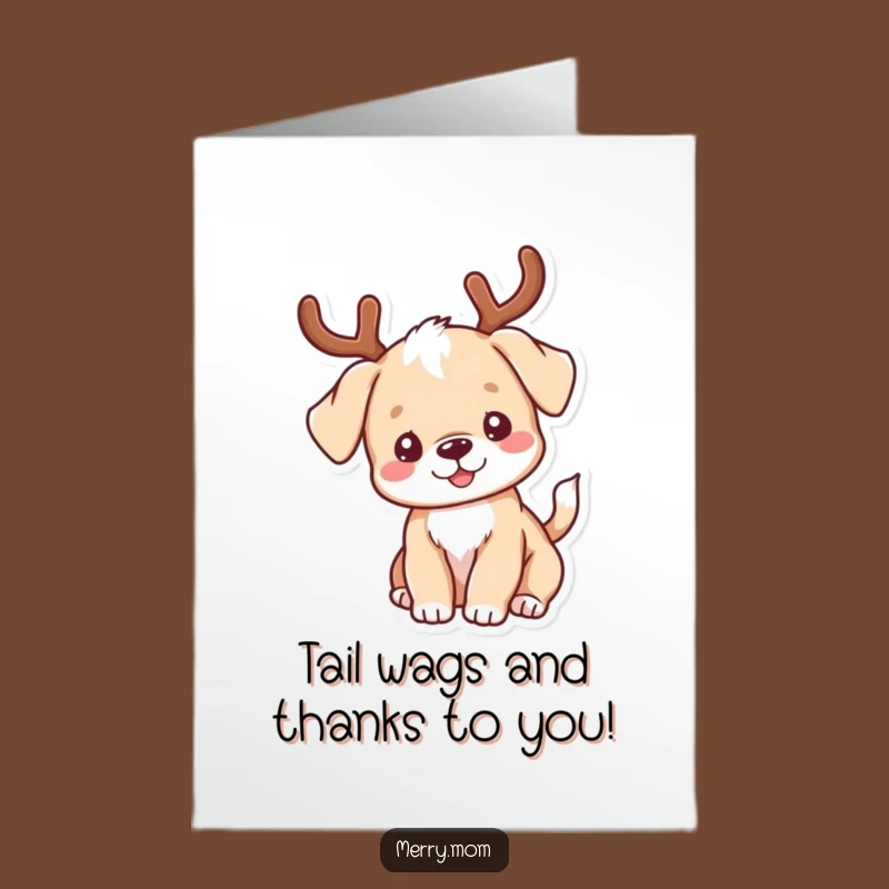 Free Printable Thank You Card: Kawaii Antler Puppy Wagging Tail Funny Downloadable