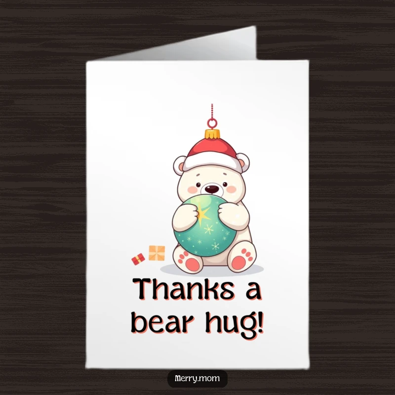 Funny Free Printable Thank You Card: Kawaii polar bear giving a big hug to a large, twinkling Christmas ornament.